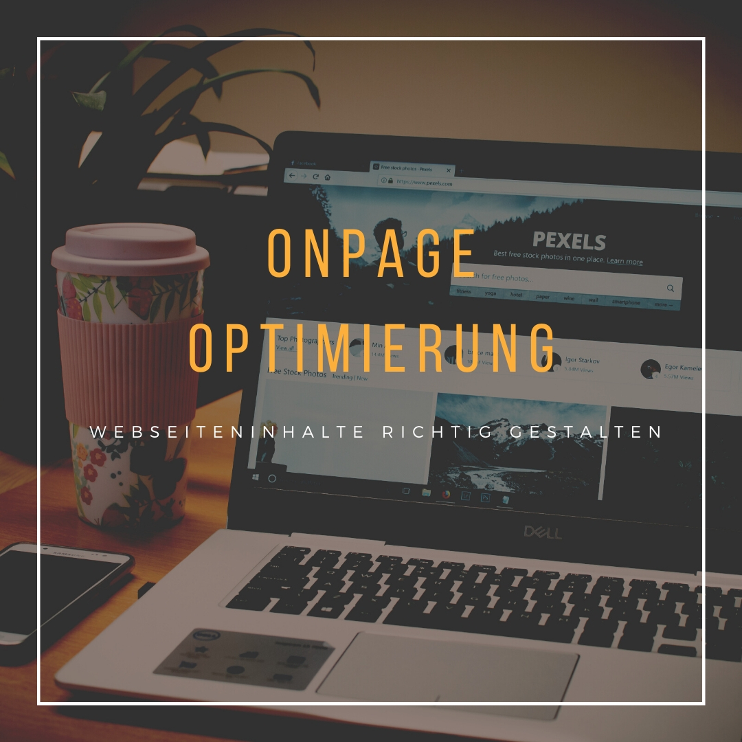 Das Bild zeigteinen aufgeklappten Laptop. Es steht der Text Onpage Optimierung darüber